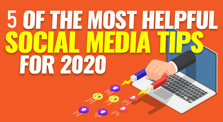 5 Tips Effective Social Media Marketing 2020