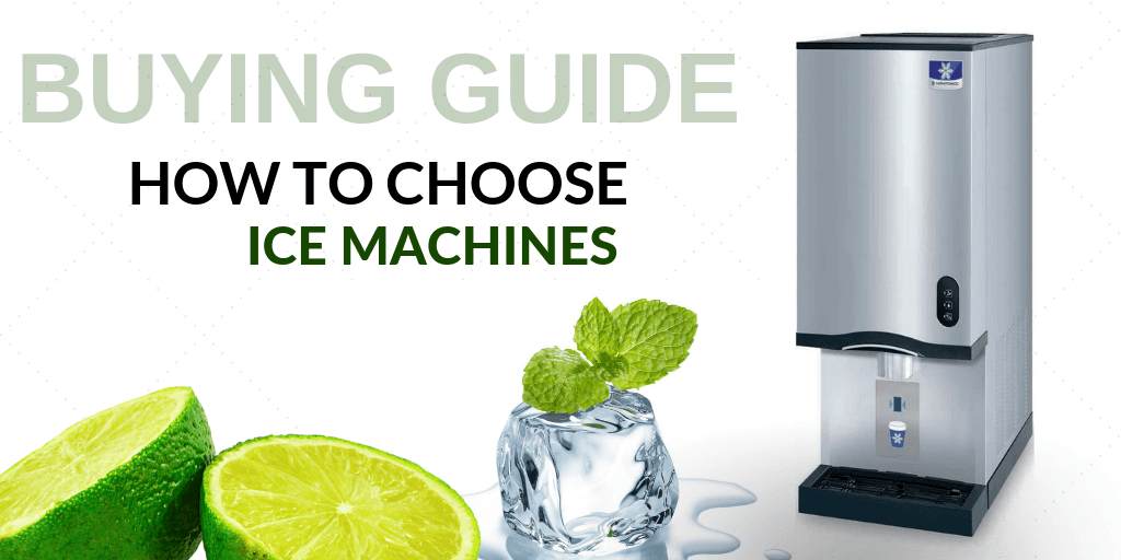 ice making machine buying guide