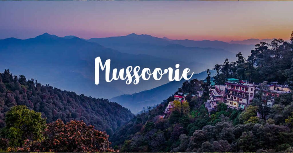 Mussorrie Travel Tips